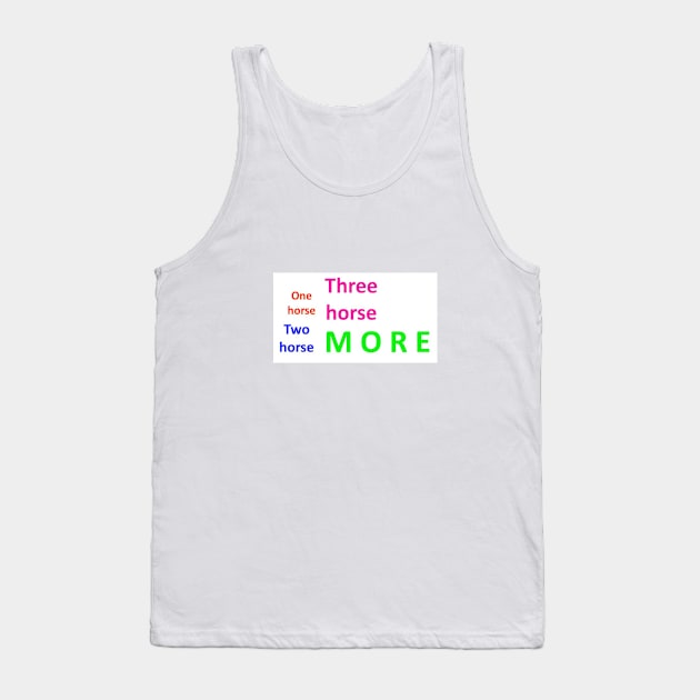 One horse, two horse Tank Top by BecauseofHorses